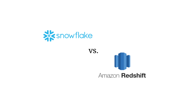 Snowflake vs Redshift: which data warehouse is right for you?